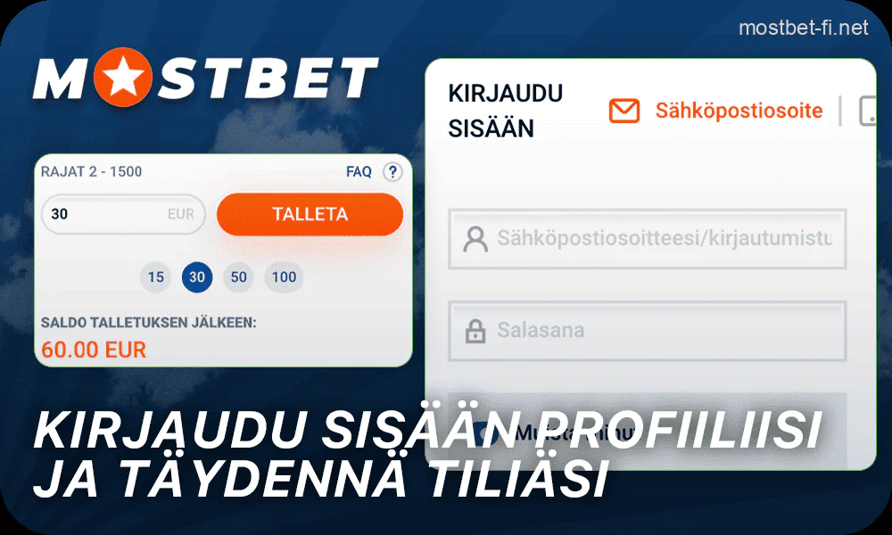 Kirjaudu sisään henkilökohtaiseen Mostbet-profiiliisi ja talleta tilillesi