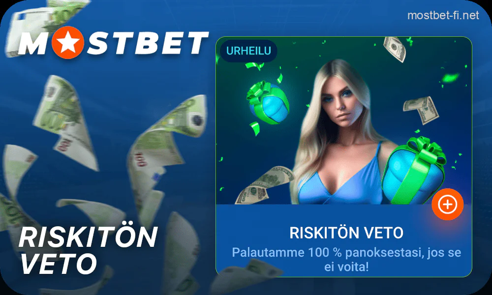 Riskitön vedonlyönti Mostbet