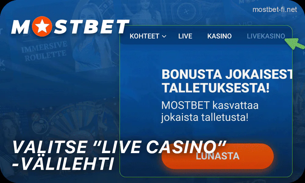 Valitse Mostbet-sivuston ylävalikosta ”Live Casino”-välilehti