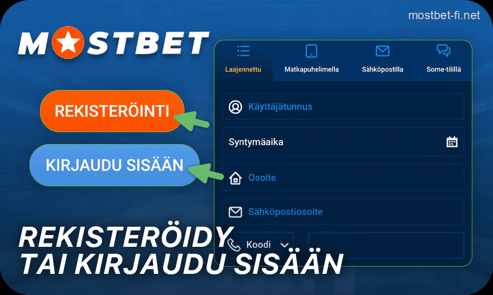 Kirjaudu sisään tai rekisteröidy Mostbet verkkosivuilla Suomessa