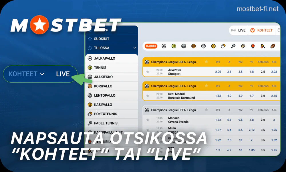 Valitse "Goals"- tai "Live"-välilehti Mostbet verkkosivustolla