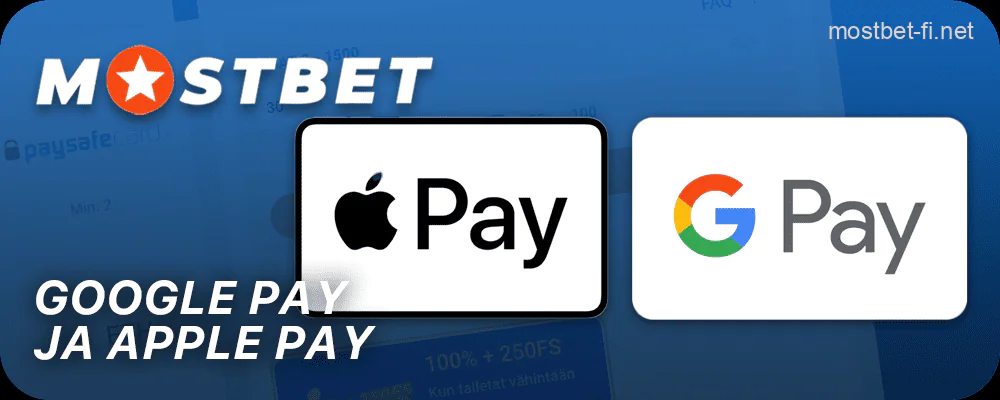 Täytä Mostbet Google Pay ja Apple Pay