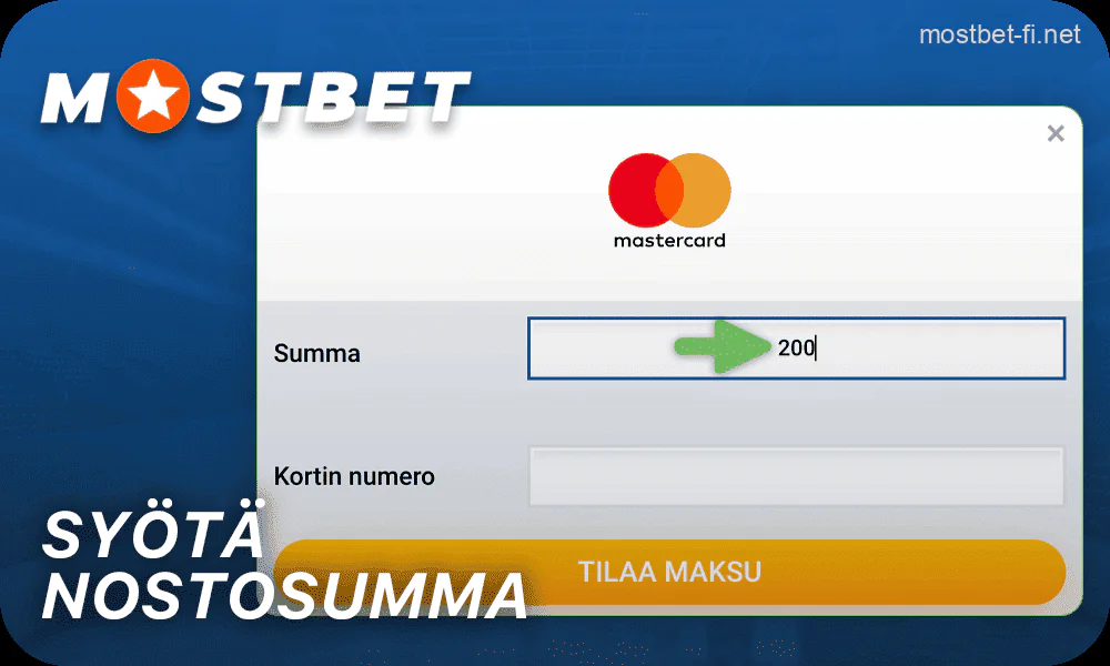Kirjoita summa, jonka haluat nostaa Mostbet-tililtäsi