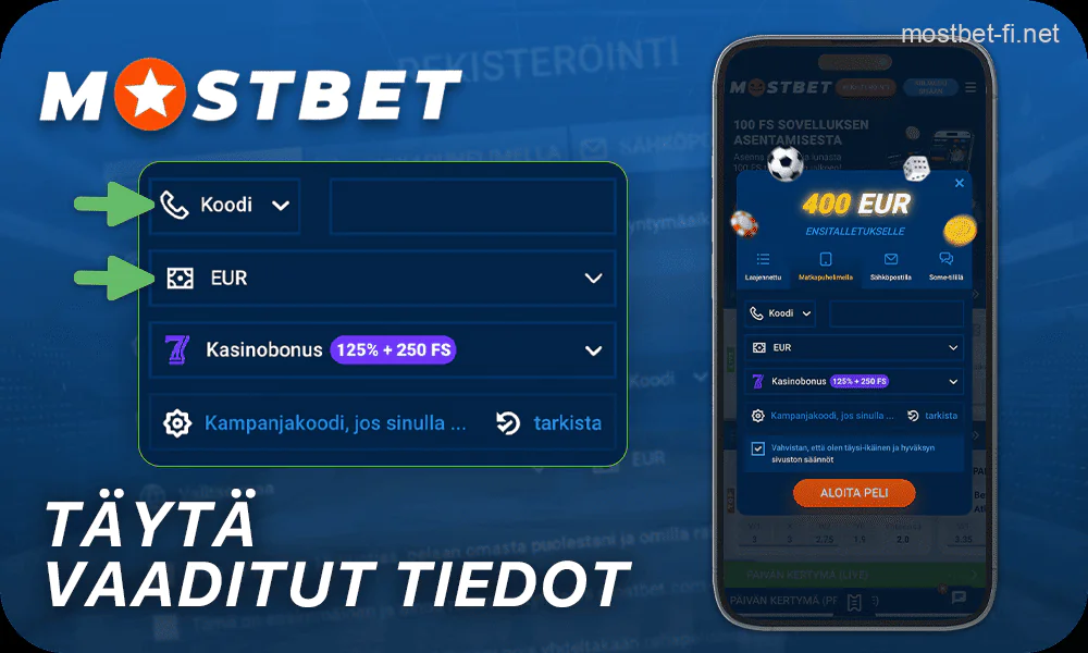 Täytä vaaditut tiedot rekisteröityäksesi Mostbet